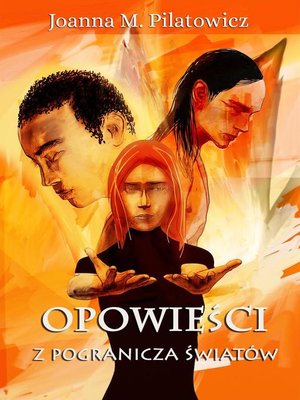 cover image of Opowieści z pogranicza światów